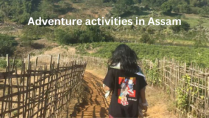 Adventure activities in Assam